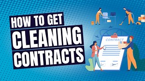 How to Get Cleaning Contracts: 7 Proven Ways - UpFlip