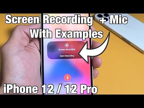 iPhone 12: How to Record Screen (Screen Recording) + Examples w/ Mic