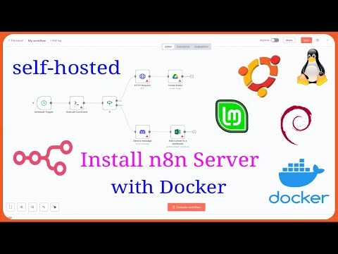 n8n - Install n8n Server with Docker on Linux Ubuntu/Debian | Complete Setup Guide
