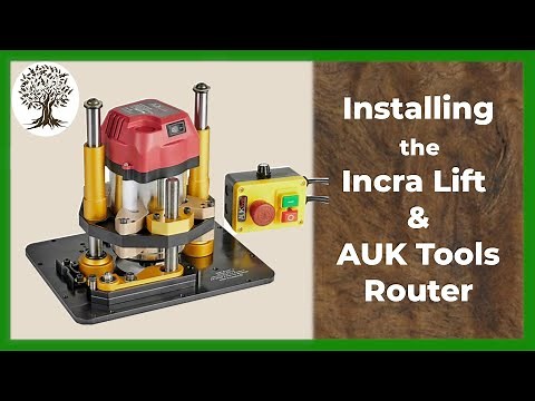 Installing the Incra Router Lift and AukTools Router