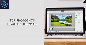 Photoshop Elements Tutorials You Should Learn