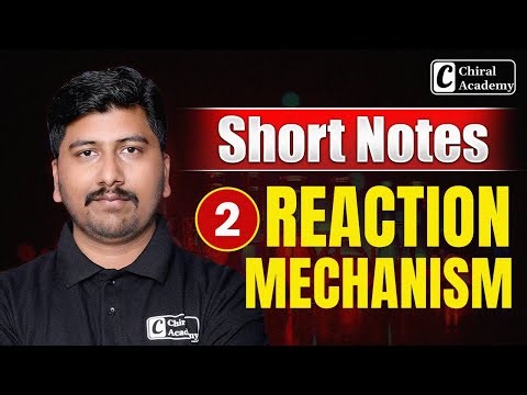 Reaction Mechanism 2 Short Tricks | CSIR NET DEC 2025, GATE & IIT JAM 2026 | Chiral Academy