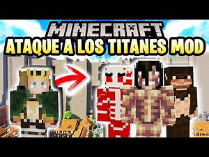 ATAQUE A LOS TITANES MOD 1.12.2 - Transformarse en Titan! | Minecraft Mod Review en Español