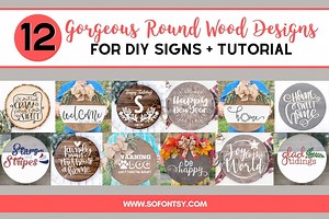 12 Gorgeous Round Wood Designs for DIY Signs   Tutorial