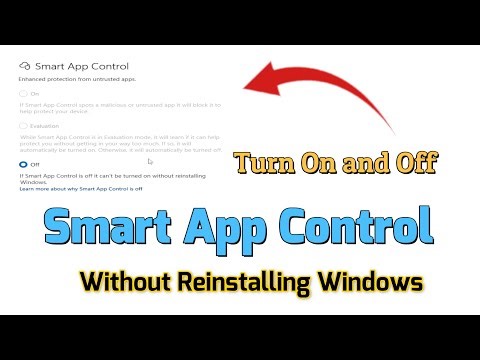 How to Turn On and Off Smart App Control Without Reinstalling Windows