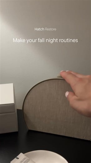 Fall into the perfect unwind routine, only with Hatch 🍂 | Hatch