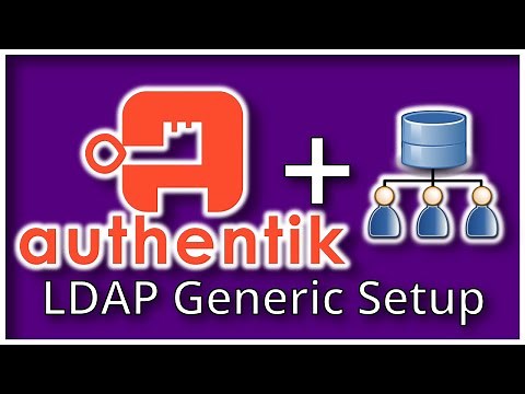 Authentik - LDAP Generic Setup