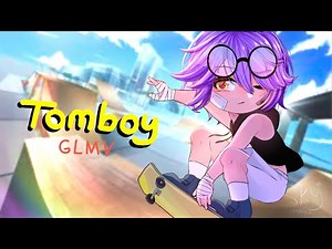 Tomboy GLMV | Gacha + art animated