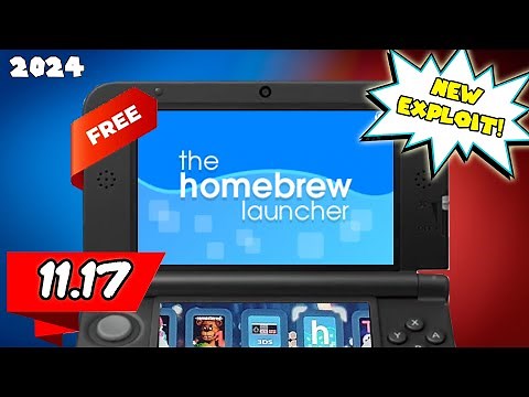 Full Guide to Homebrew ANY 3DS for FREE 11.17 (2024 Exploit)