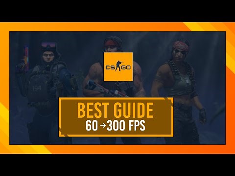 BEST Optimization Guide | Max FPS | CS:GO | Best Settings | In-Depth!
