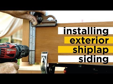 Installing Exterior Shiplap Siding