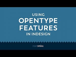 How to use Opentype font features in Indesign