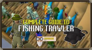 OSRS Fishing Trawler Guide (How to Get Anglers Outfit) - OSRS Guide