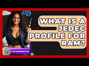 What Is A JEDEC Profile For RAM? - The Hardware Hub