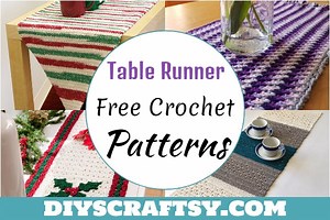 45 Free Crochet Table Runner Patterns For Decorations