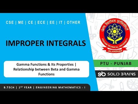 Improper Integrals | Lec 3 | Engineering Mathematics - I | B.Tech | PTU | CGCU