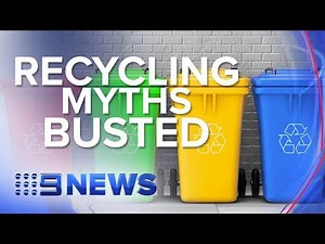 Sorting the recycling facts from the garbage | Nine News Australia