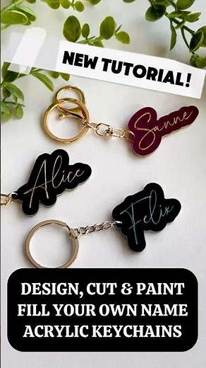 How to Design, Cut & Paint Fill Acrylic Custom Name Keychains | DIY Laser Tutorial