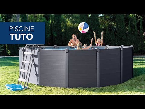 TUTO : Comment installer ma piscine GRAPHITE INTEX