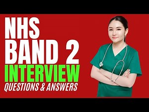 NHS Band 2 Interview Questions & Answers (How to PASS an NHS Band 2 Interview)