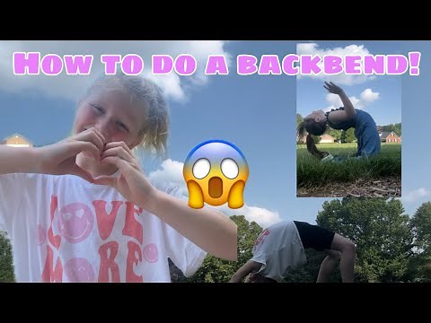 ￼ How to do a backbend! *SIMPLE & EASY*