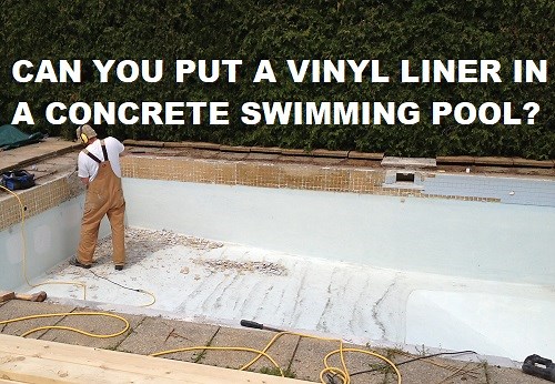 Reasons Why You Might Put A Liner In A Concrete Pool