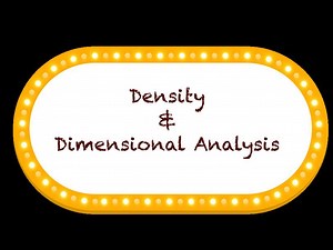 Density & Dimensional Analysis