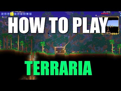 HOW TO PLAY TERRARIA - Tips and Tricks - Starting out guide - with recent Journeys End Update