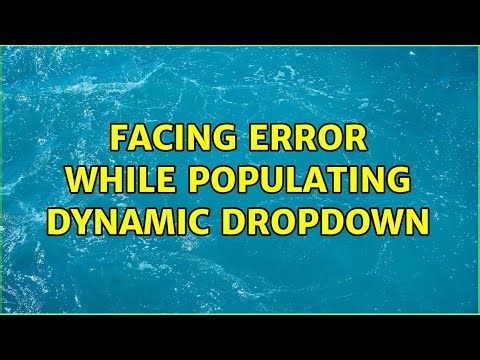 Facing error while populating dynamic dropdown