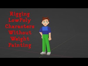 Low Poly Character Tutorial Part 4 | Rigging without weight painting