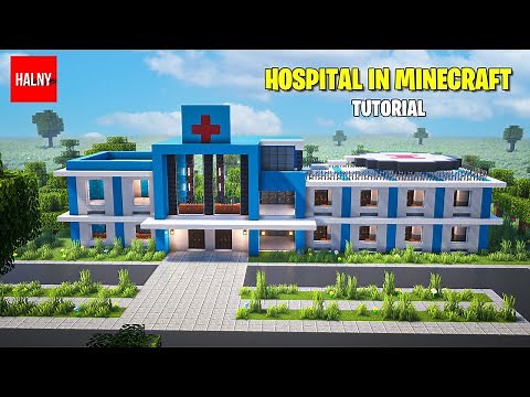 How to build a hospital in Minecraft