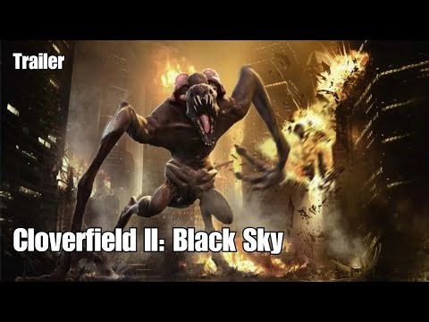 Cloverfield II: Black Sky | Alien Invasion Horror Movie 2025
