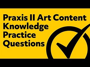 Free Praxis II Art: Content Knowledge (5134) Exam Practice Questions