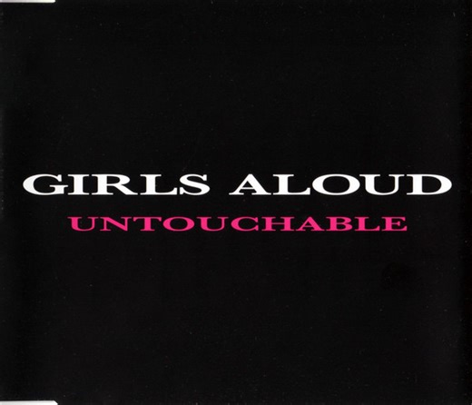 Girls Aloud - Untouchable