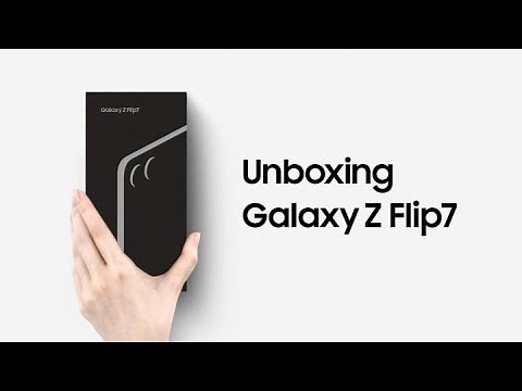 Unboxing Galaxy Z Flip7 | Samsung