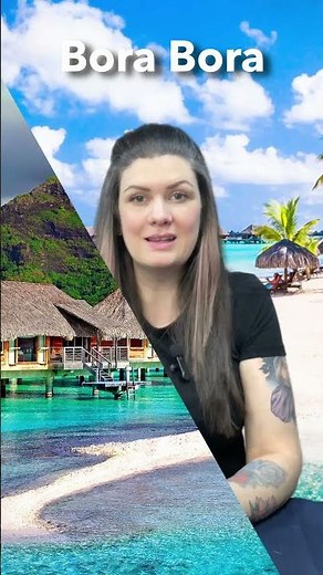 Discover Bora Bora