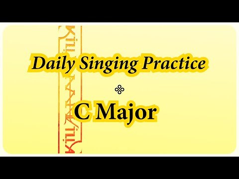 DAILY SINGING PRACTICE - The 'C' Major Scale