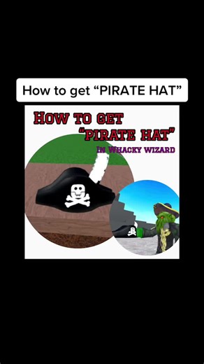 How to Get Pirate Hat in Wacky Wizard - New Update and Ingredients