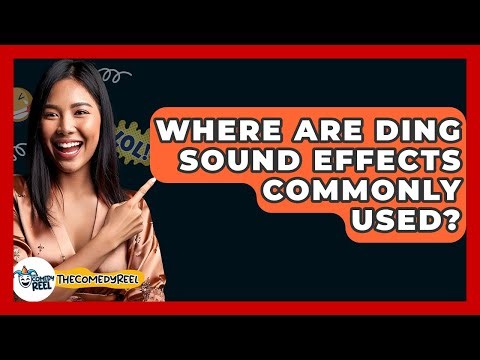 Where Are Ding Sound Effects Commonly Used? - The Comedy Reel