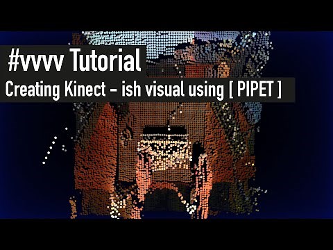 vvvv beta Tutorial | Kinect-ish visual using Pipet