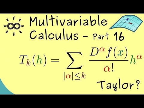 Multivariable Calculus 16 | Taylor's Theorem