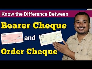 Difference between Order and Bearer Cheque explained | Different types of cheque | What is Cheque