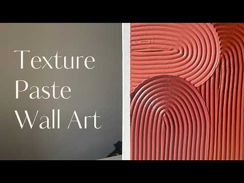How to Make Texture Paste Art | Easy 2-Ingredient DIY