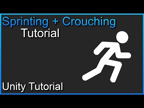 Unity Tutorial | Crouching + Sprinting
