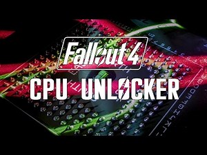 Video :: Fallout 4 Mods - CPU Unlocker - Bat File