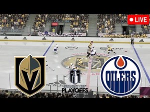 NHL LIVE 🔴Vegas Golden Knights vs Edmonton Oilers | Playoff | Game 4 - Watch Party