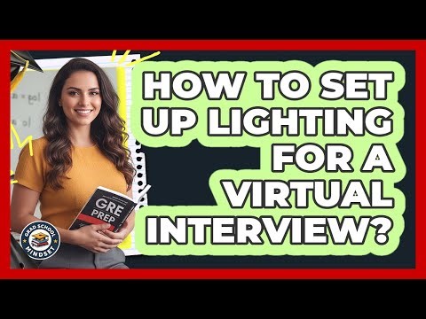 How To Set Up Lighting For A Virtual Interview?