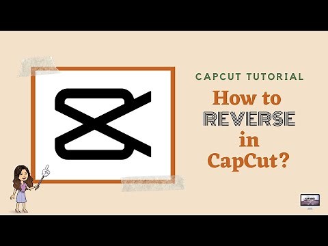 HOW TO REVERSE IN CAPCUT