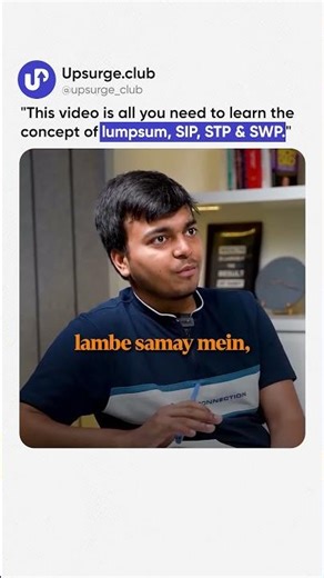 The simplest explanation of SWP, STP, SIP & Lumpsum in mutual fund investing