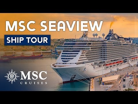 MSC Seaview Cruise Ship Tour